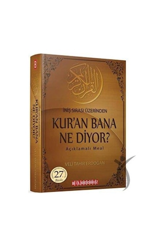 Kur'an Bana Ne Diyor?-İniş Sırası Üzerinden - Veli Tahir Erdoğan - Bilgeoğuz Yayınları