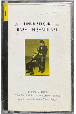Plak Değildir Kaset Tir Kaset Timur Selçuk Babamın Şarkıları Ka