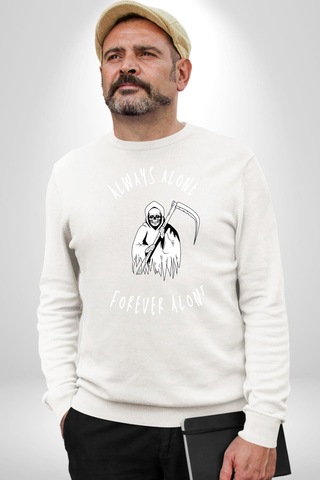 Her Zaman Yalnız Daima Yalnızlık Azrail Unisex Beyaz Sweatshirt Beyaz