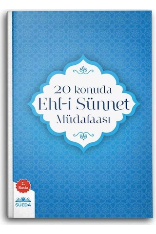 20 Konuda Ehl-İ Sünnet Müdafaası N11.3121