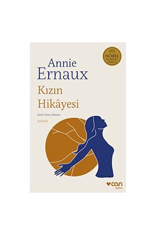Can Yayınları Annie Ernaux Kızın Hikayesi Ciltsiz Roman Can Sanat Yayınları 152 Sayfa
