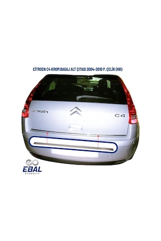 Ebal Otomotiv Citroen C4 Krom Bagaj Alt Çıtası 2004-2010 P. Çelik (HB)