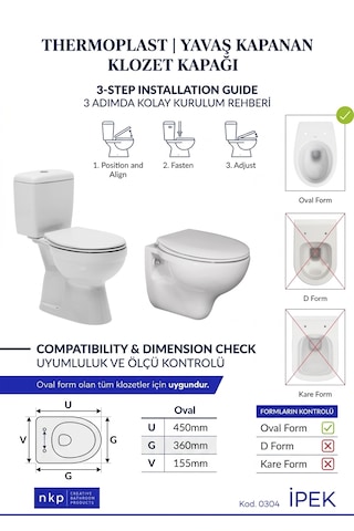 İpek 0304 Thermoplast Yavaş Kapanan Klozet Kapağı Oval Soft Close Beyaz