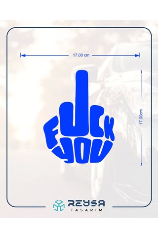 F Ck You Sticker 17x17 Cm Mavi