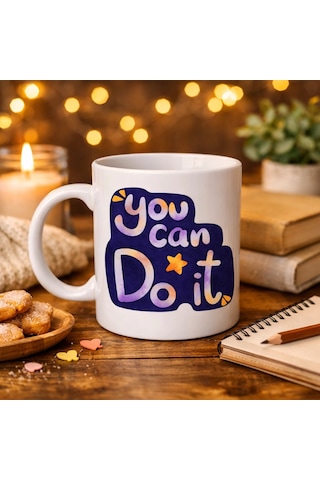 You Can Do It Motivasyon Kupası Model 132 İlham Veren Tasarım, Porselen Kupa, Ofis & Hediye Kupası