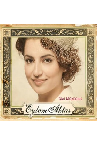 Eylem Aktaş - Dizi Müzikleri Cd
