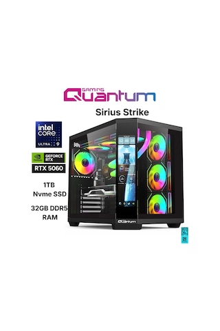 Quantum Gaming SIRIUS STRIKE Ultra 9 285K 32 GB 1 TB NVMe SSD 8 GB RTX5060 Free Dos Masaüstü Oyuncu Bilgisayarı