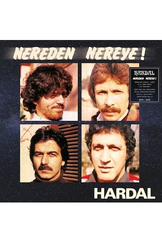 Hardal Nereden Nereye Limited Edition - Numaralı Siyah Plak Lp