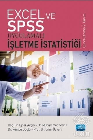 Excel ve SPSS Uygulamalı İşletme İstatistiği- Nobel Akademik Yayıncılık