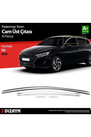 S-Dizayn  Hyundai İ20 Krom Cam Üst Çıtası 6 Prç. 2020 Üzeri