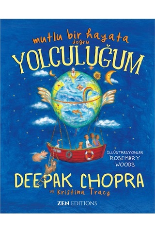 Mutlu Bir Hayata Doğru Yolculuğum - Deepak Chopra-Zen Editions