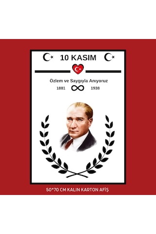 10 Kasım Atatürk Afişi 50x70 Cm Bristol Baskı 03