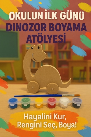 Okulun İlk Haftası Boyama Etkinliği Anasınıfı Etkinlik Boyama Ahşap Dinazor Seti
