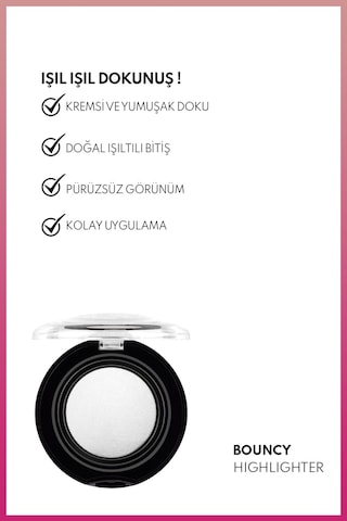 Bouncy Highlighter Yumuşak Kremsi Aydınlatıcı - 01 Icy Shell