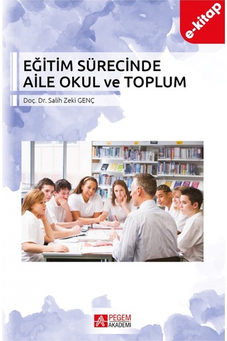 Eğitim Sürecinde Aile Okul Ve Toplum E-kitap