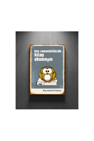 Boş Zamanlarınızda Kitap Okumayın Retro Tablo Eğlenceli Kitap Temalı Dekoratif Poster Ahşap & Metal Duvar Tablosu