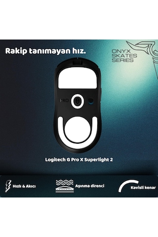 Klasse Onyx Mouse Skate Logitech G Pro X Superlight 2 İle Uyumlu Skatez
