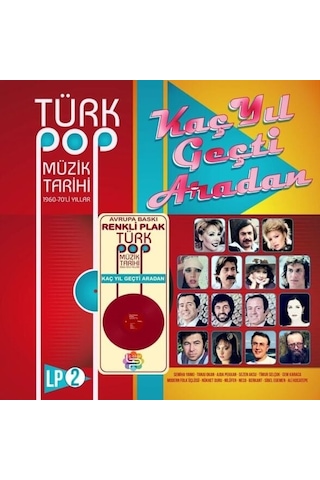 Çeşitli Sanatçılar Kaç Yıl Geçti Aradan Türk Pop Müzik Tarihi 196