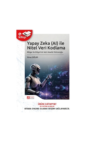 Yapay Zeka Aı İle Nitel Veri Kodlama Müge Ve Bilge'nin Veri Analiz Yolculuğu