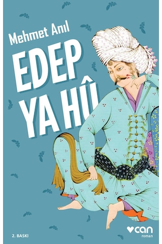 Edep Ya Hu - Mehmet Anıl - Can Yayınları