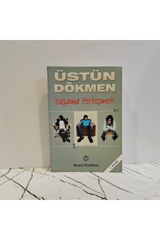 Yaşama Yerleşmek