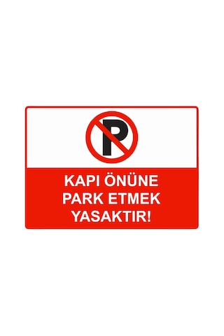 Kapı Önüne Park Etmek Yasaktır İsg Uyarı Levhası Pvc A3 30x42 Cm Kapı Önüne Park Etmek Yasaktır İsg Uyarı Levhası Pvc A3 30x42 Cm