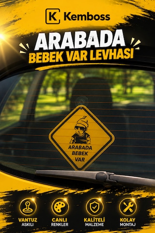 Arabada Bebek Var Levhası Vantuz Askılı Araç Arka Cam Uyarı Levhası
