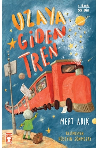 Uzaya Giden Tren - Mert Arık - Timaş Çocuk
