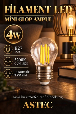Astec E27 Mini 4 Watt Glop Gün Işığı Ampul Dekoratif Gün Işığı 3200k Filament Led