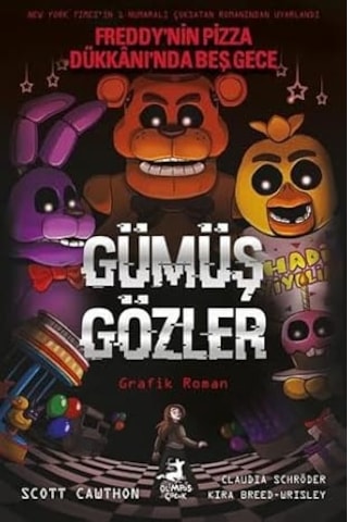 Gezegen Gezgini 1 + Omzumdaki İki Arkadaş + Gümüş Gözler - Freddy'nin Pizza Dükkanı'nda Beş Gece Çizgi Roman