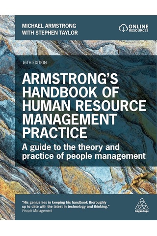 Armstrong's Handbook Of Human Resource Management Practice: A Guide To The Theory And Practice Of People Management