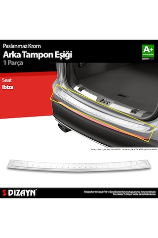 S-dizayn Seat Ibiza Krom Arka Tampon Eşiği 2017 Üzeri A+ Kalite
