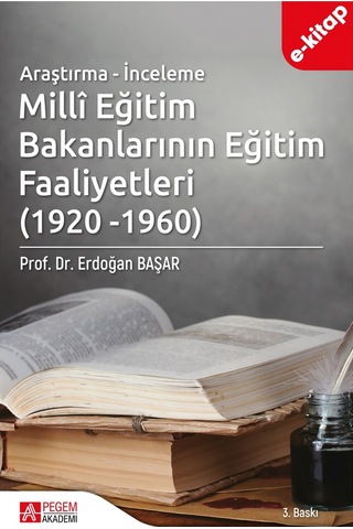 Millî Eğitim Bakanlarının Eğitim Faaliyetleri E-kitap