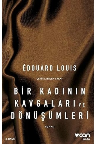 Bir Kadının Kavgaları Ve Dönüşümleri