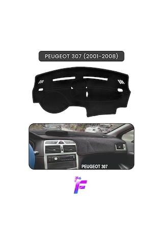 Peugeot 307 2001-2008 Araca Özel Torpido Örtüsü Ön Göğüs Kılıfı Tam Koruma Oto Aksesuar T96 Siyah