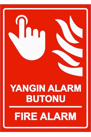 Yangın Alarm Butonu Fire Alarm İsg Uyarı Levhası Pvc A5 15x21 Cm Yangın Alarm Butonu Fire Alarm İsg Uyarı Levhası Pvc A5 15x21 Cm