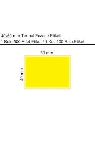 40x60 Termal Eczane Etiketi Sarı Zemin 500'lü Sarım 100 Rulo Etiket 100