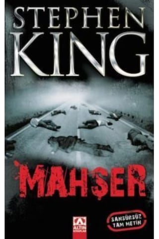 Mahşer - Stephen King - Altın Kitaplar Mahşer - Stephen King - Altın Kitaplar