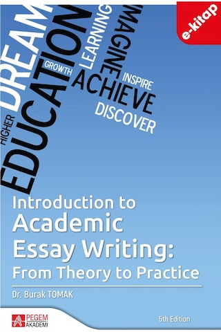 Introduction To Academic Essay Writing From Theory To Practice E