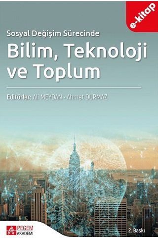 Sosyal Değişim Sürecinde Bilim Teknoloji Ve Toplum E-kitap