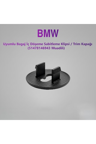 Bmw Uyumlu Bagaj İç Döşeme Sabitleme Klipsi / Trım Kapağı 51478146943 Muadili 2'li Paket