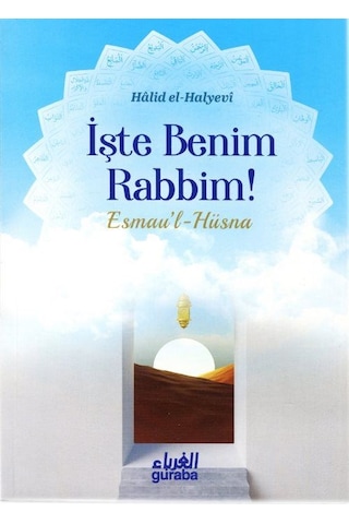 İşte Benim Rabbim - Esmau'l Hüsna / Halid El-halyevi