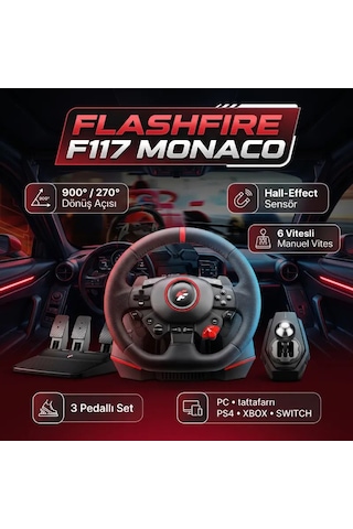 Flashfire F117 Monaco 900 / 270 Titreşimli Yarış Direksiyon Seti Hall-effect Sensör, 6 İleri Manuel Vites, 3 Pedallı Pc / Ps4 / Ps3 / Xbox Series X S / Switch Uyumlu
