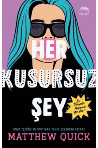 Her Kusursuz Şey + Sevginin Çağrısı + 21 Numaralı Çocuk