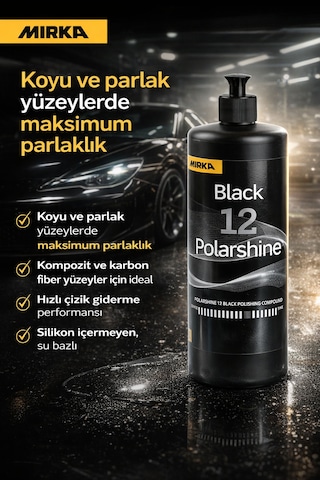 Mirka Polarshine 12 Siyah Polisaj Ürünü Hologramsız, Derin Parlaklık - 1 Lt
