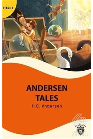 Andersen Tales Stage 1-İngilizce Hikaye - Hans Christian Andersen - Dorlion Yayınevi