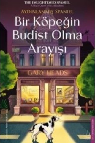 Bir Köpeğin Budist Olma Arayışı - Aydınlanmış Spaniel