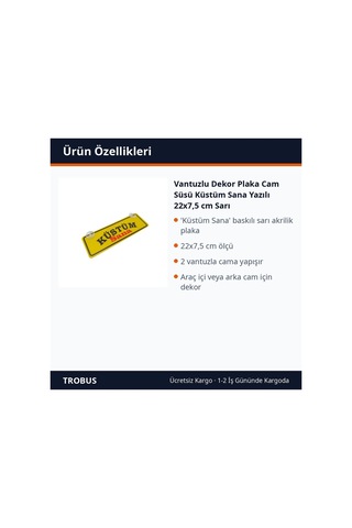 Trobus Vantuzlu Dekor Plaka Cam Süsü Küstüm Sana Yazılı 22x7,5 Cm Sarı