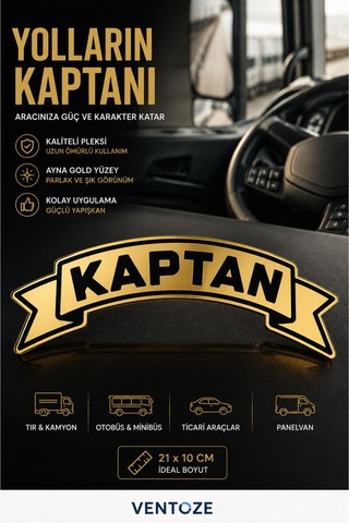 Kaptan Kendinden Yapışkanlı Pleksi Sticker Ayna Gold Araç Süsü Tır Kamyon Servis Aracı 21x10 Cm