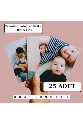Kişiye Özel Premium Fotoğraf Baskısı 25 Adet 10x15 Cm
